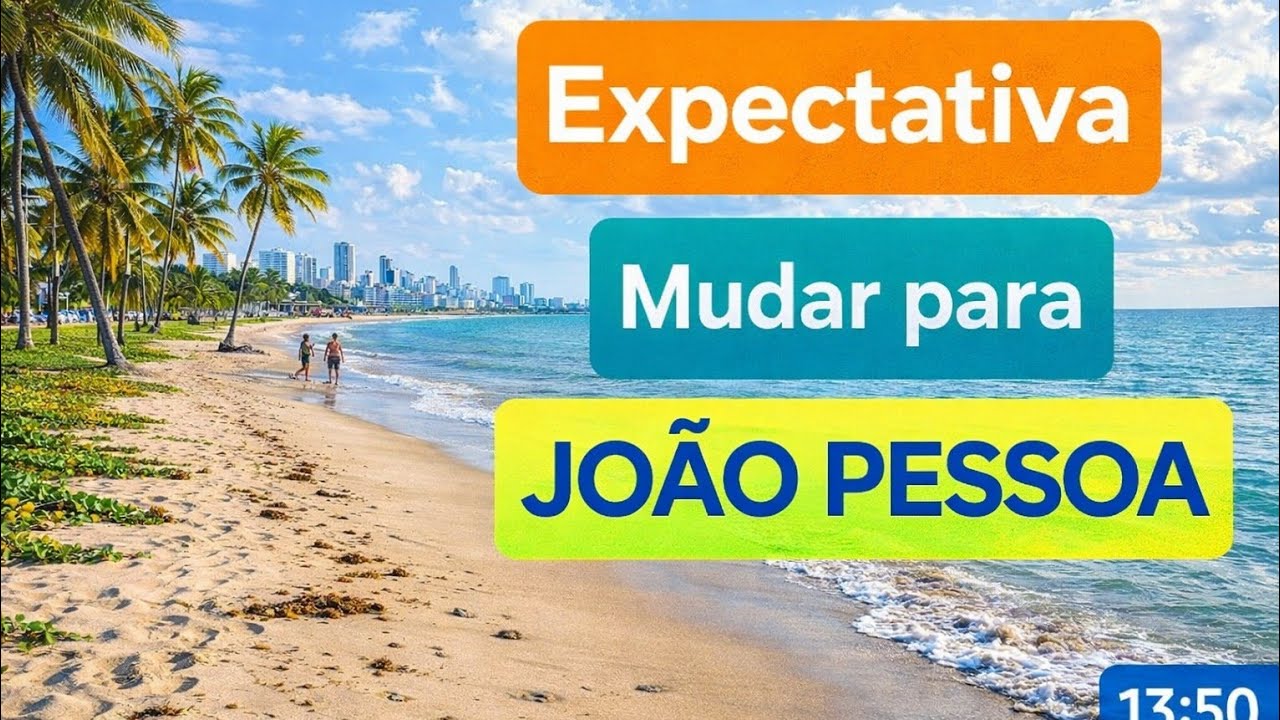 Expectativa de Morar em João Pessoa #Joaopessoa