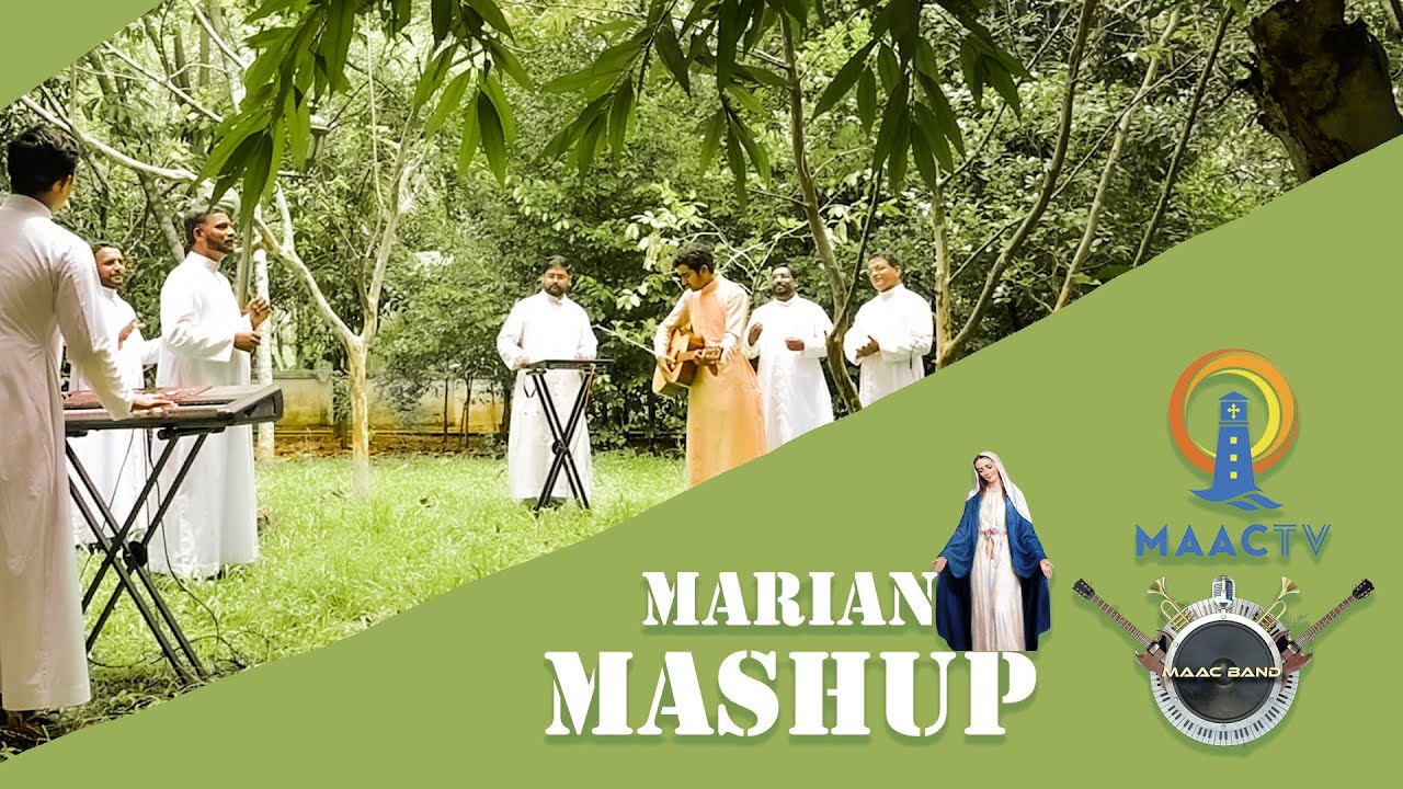 MAAC BAND || MAAC TV || CHRISTIAN DEVOTIONAL || MUSIC MASHUP || MARIAN MASHUP