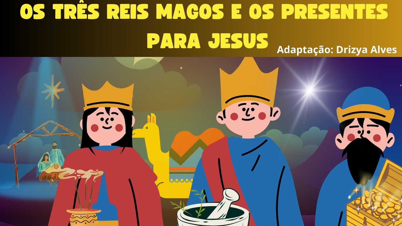 Os Três Reis Magos e os Presentes para Jesus I História Infantil. #livro infantil.