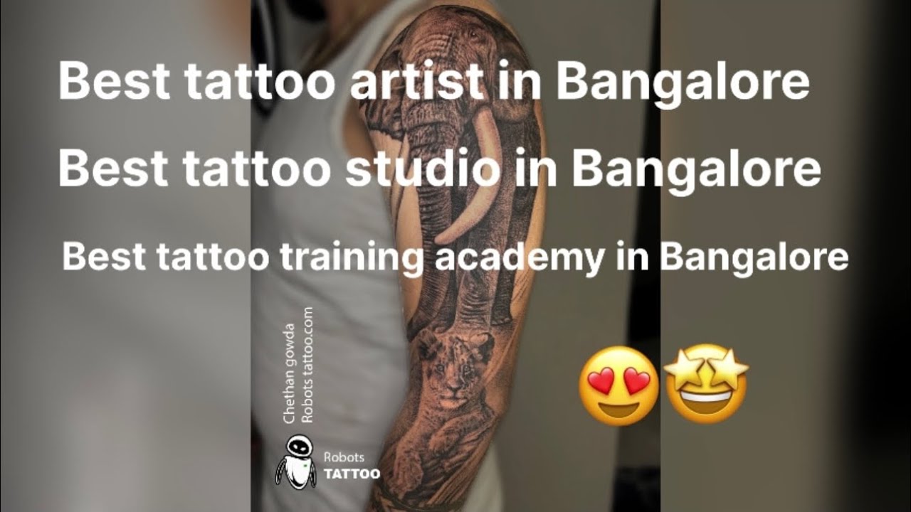 Robots tattoo is the Best tattoo studio in Bangalore 8073919299 contact robots tattoo