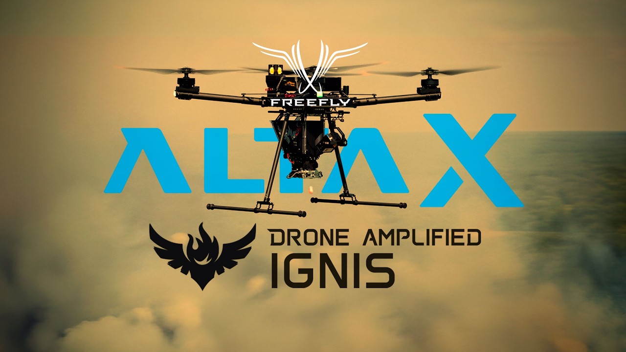 Freefly Alta X - Prescribed Fires with Drone Amplified&rsquo;s IGNIS
