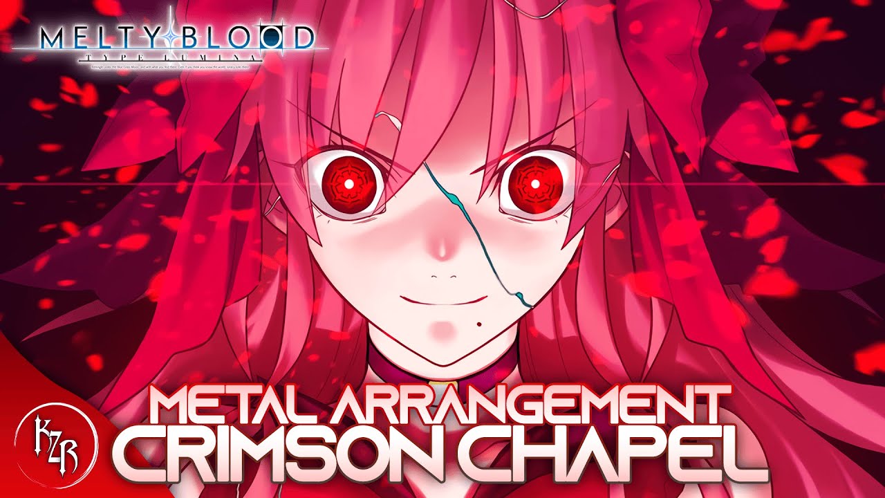Dead Apostle Noel Theme / Crimson Chapel - Remix Cover 【Metal Arrangement】 Melty Blood: Type Lumina