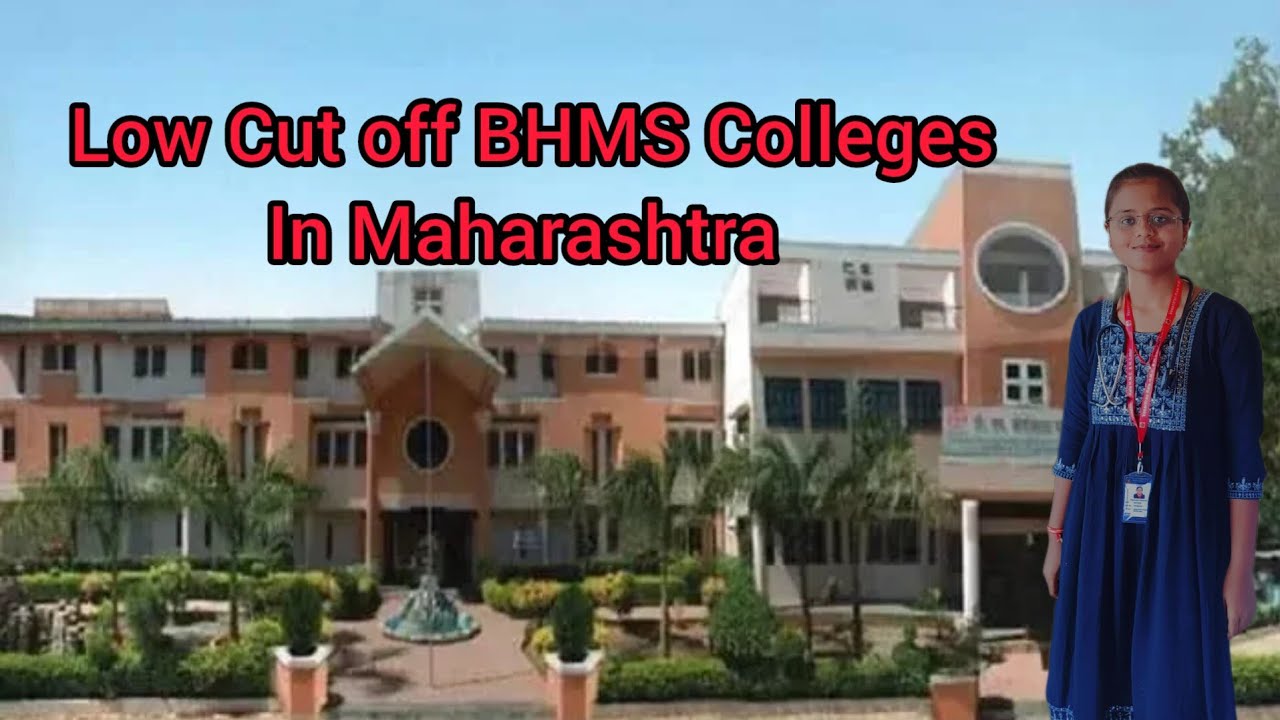 Low Cut off BHMS Colleges In Maharashtra l Homeopathy colleges l cut off