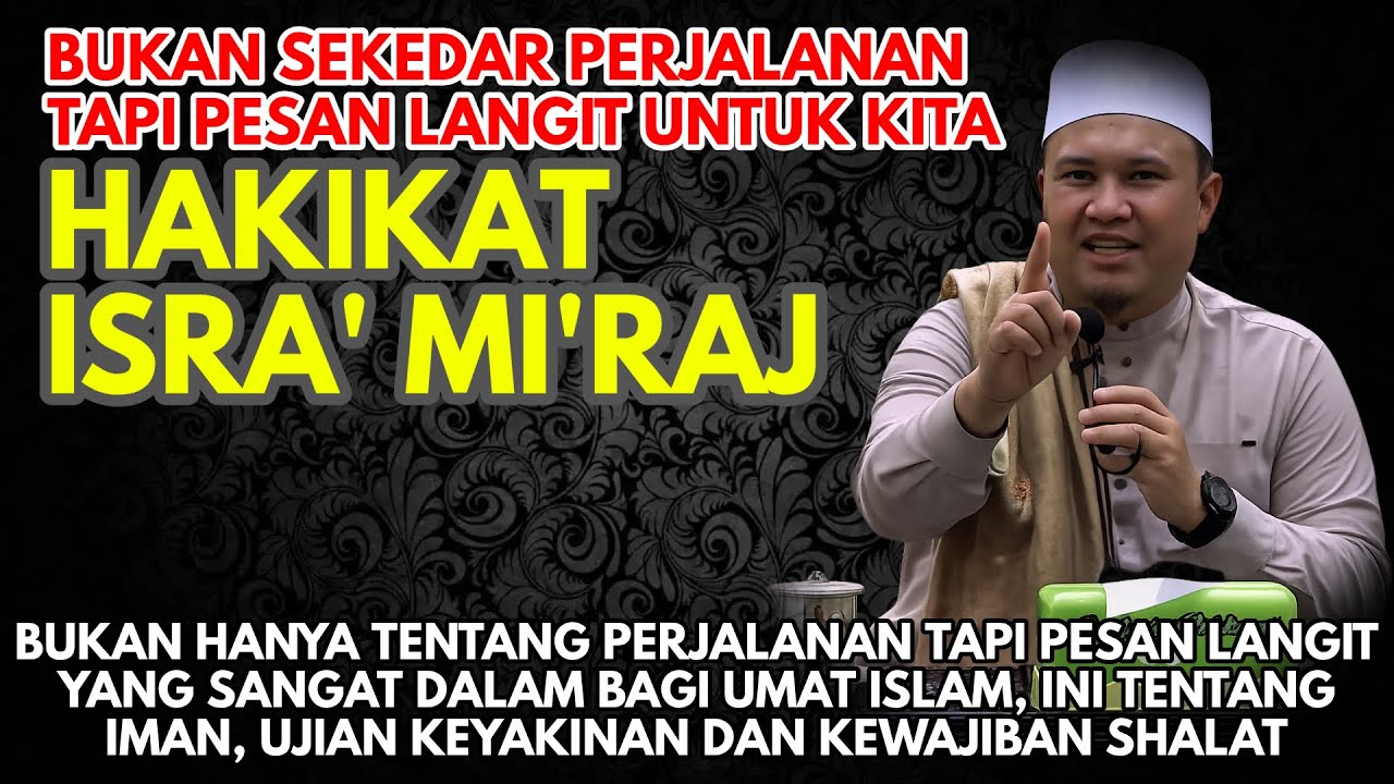HAKIKAT ISRA’ MI'RAJ || Bukan Sekadar Perjalanan, Tapi Pesan Langit untuk Kita 🔴 TGH ZAINUL HUDA