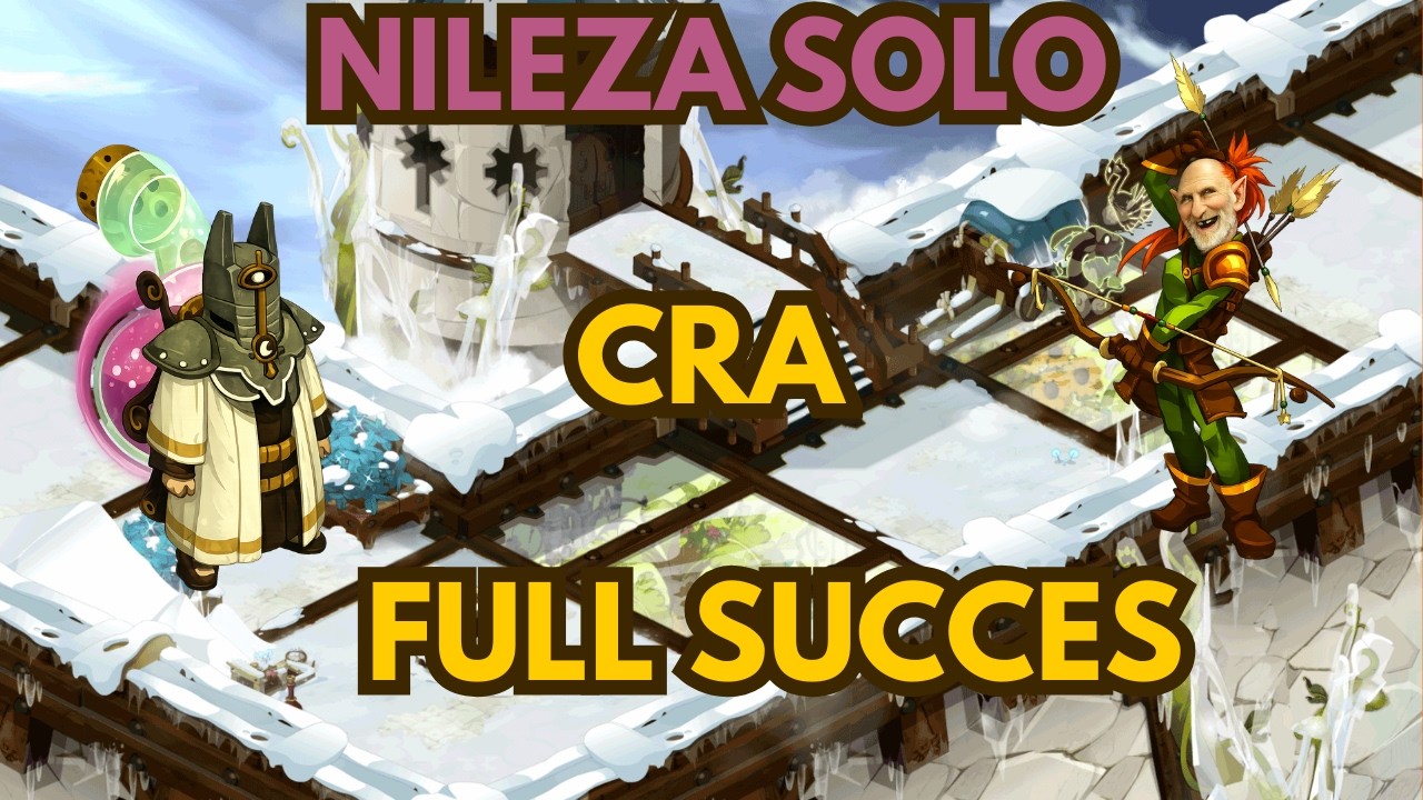 [DOFUS] Solo Nileza - Cra - Full Succes