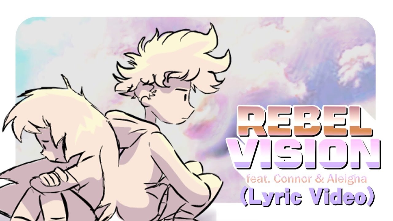Lyric Video || Rebel Vision (Feat. Connor & Aleigha)