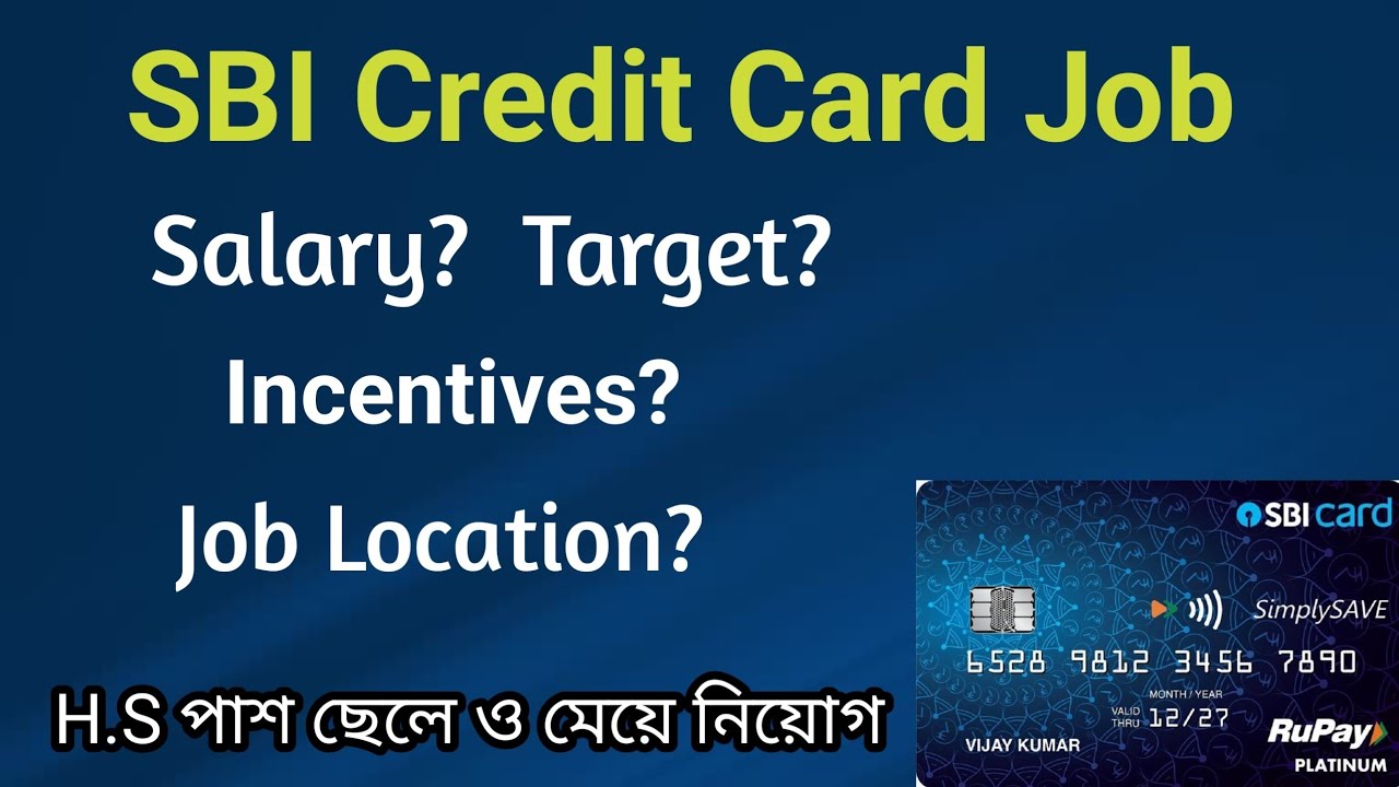 🔥 SBI Credit Card Job | Earn 20,000+ with Incentives | Full Details