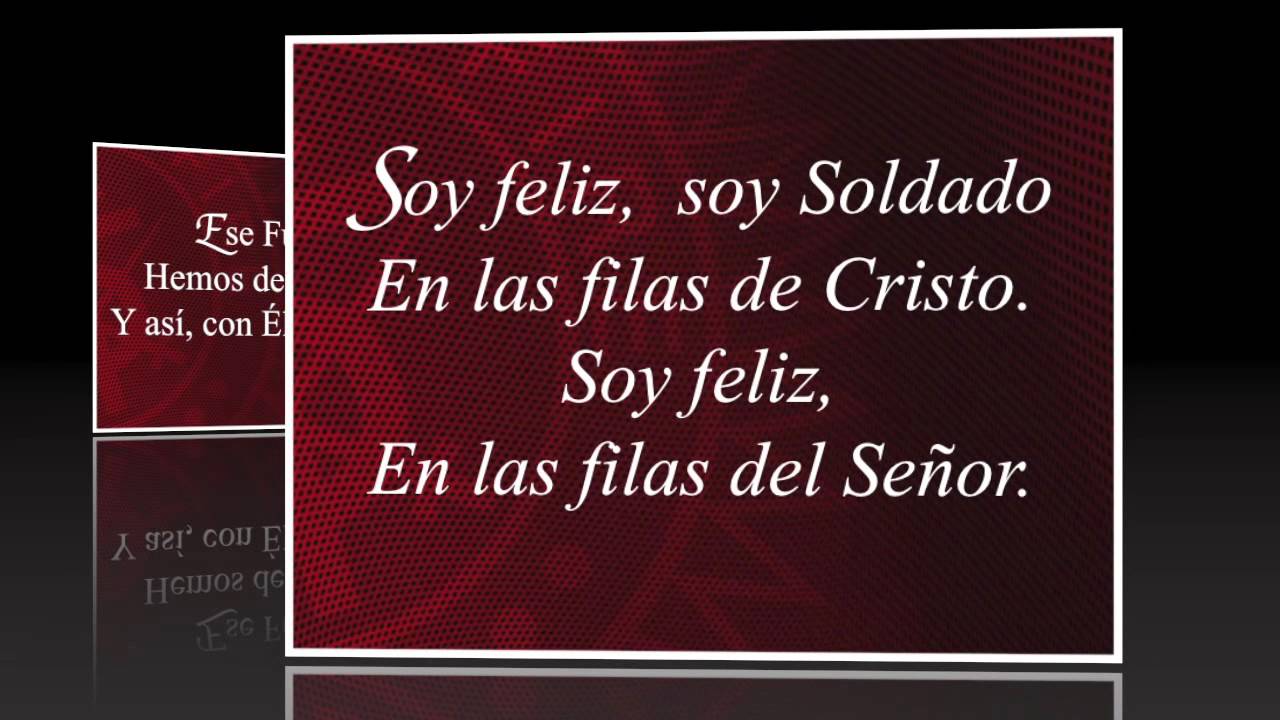 SOY FELIZ, SOY SOLDADO EN LAS FILAS DE CRISTO. EJERCITO DE SALVACION