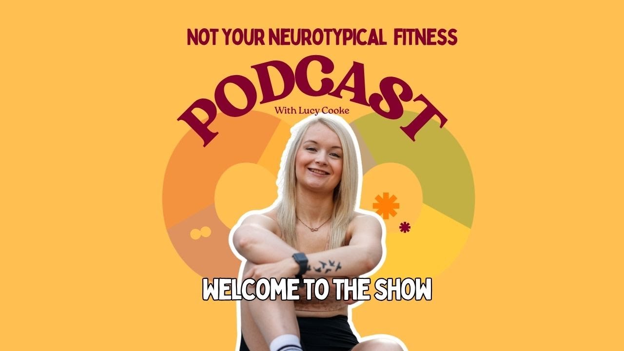 Welcome to The Not So Neurotypical Fitness Podcast