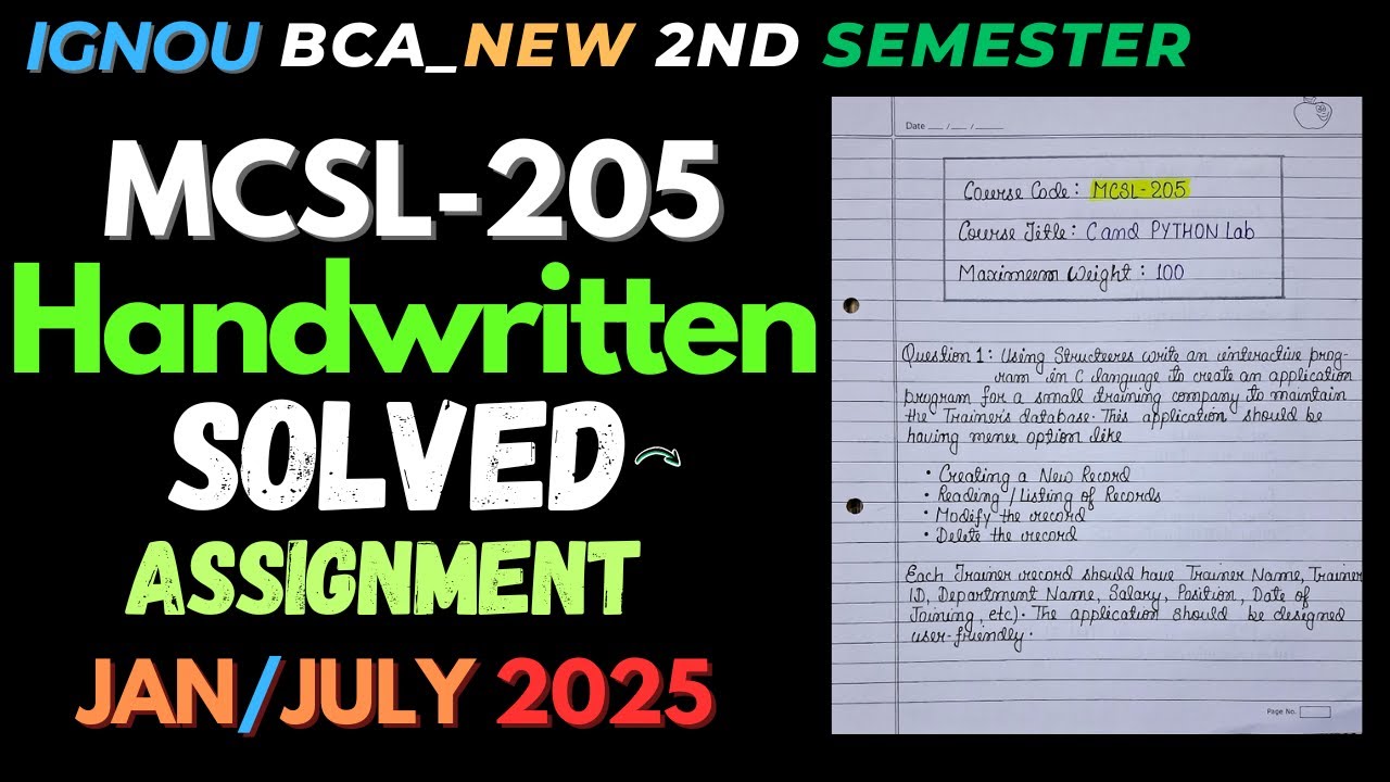 MCSL-205 HANDWRITTEN SOLVED ASSIGNMENT 2025 |IGNOU BCA_New 2nd Semester Handwriten Solved Assignment