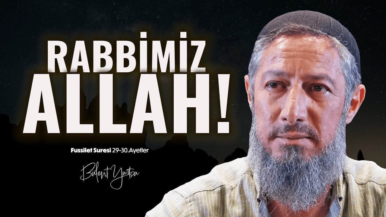 Cehennemdeki En Büyük Pişmanlık: Bizi Kim Saptırdı?! (Fussilet Suresi 29-30.Ayetler) • Bülent YURTÇU