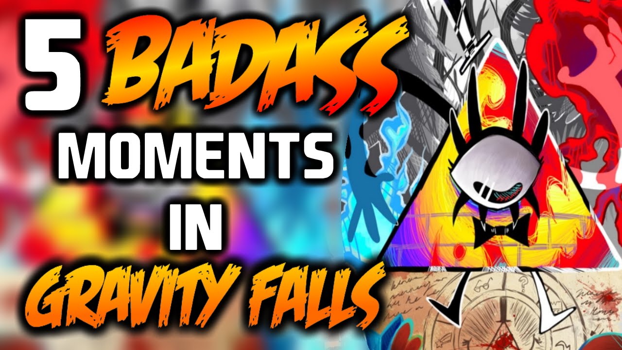 5 BADASS MOMENTS IN GRAVITY FALLS 3 - Gravity Falls