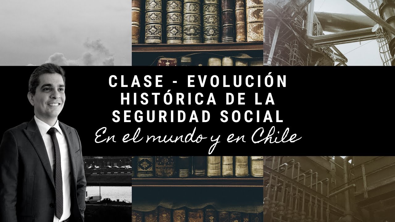 Clase - Evolución histórica de la seguridad social
