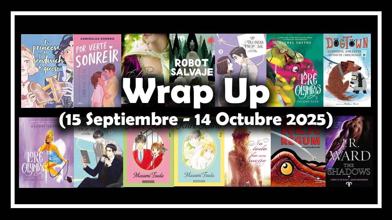 WrapUp (15 Septiembre – 14 Octubre 2025)