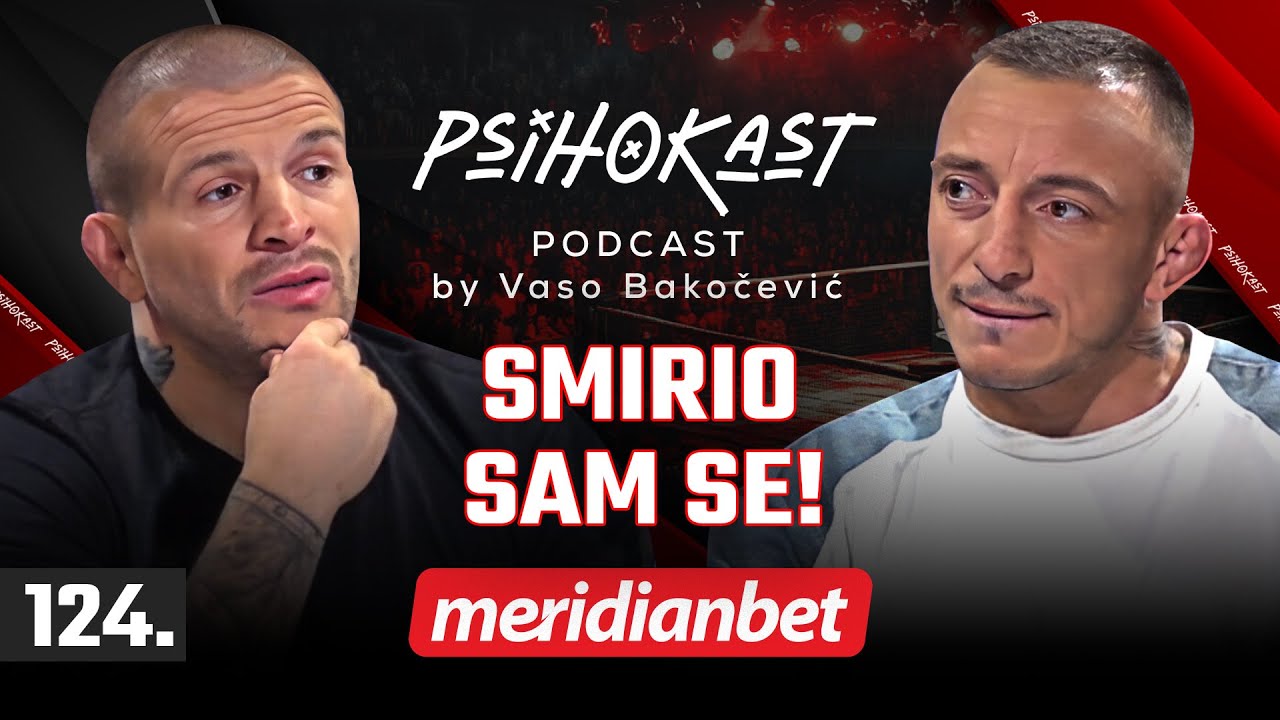 PSIHOKAST: Dušan Džakić - Nema opravdanja, doneo sam odluku da li nastavljam da se borim...