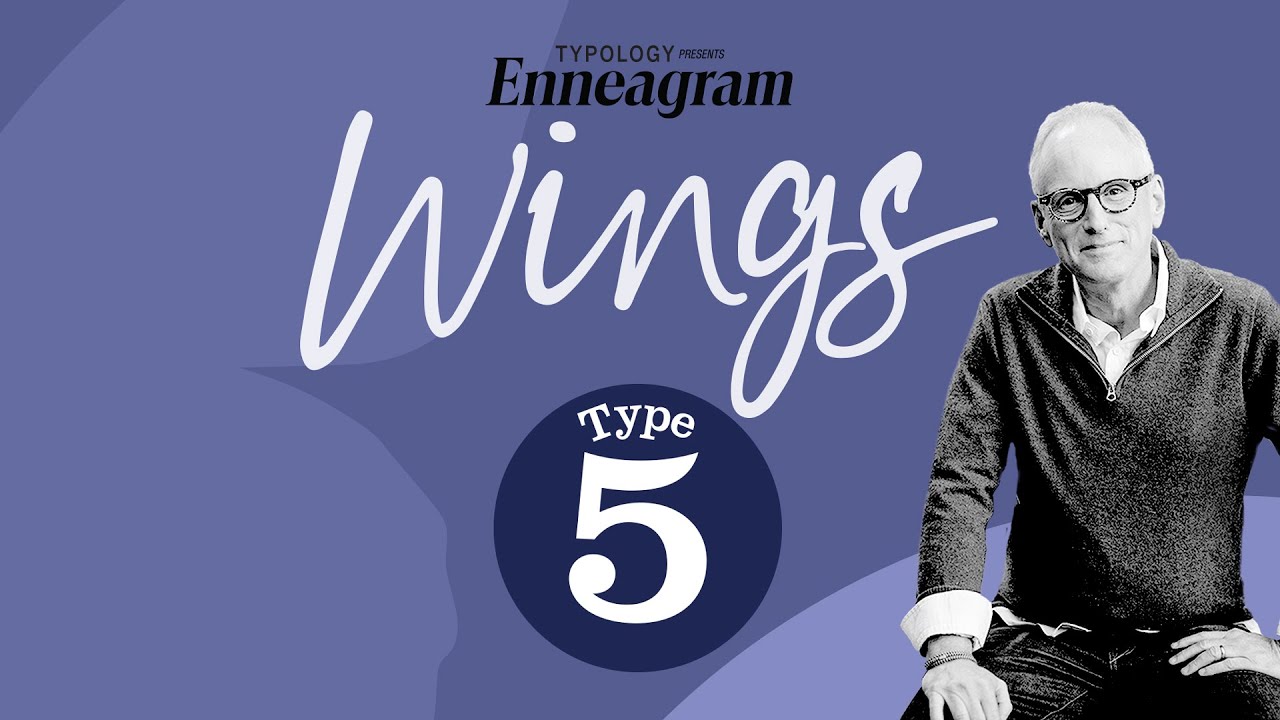 ENNEAGRAM & WINGS || TYPE FIVE