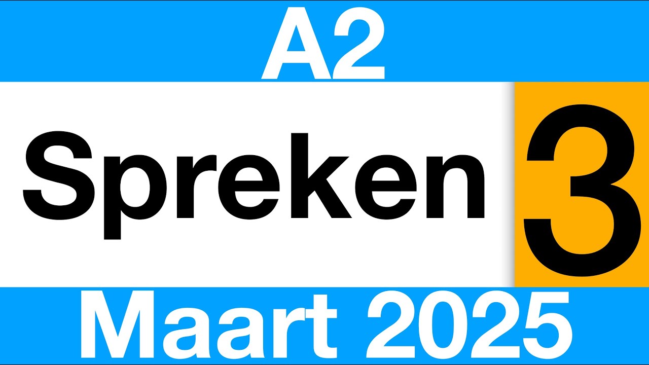 SPREKEN A2 INBURGERING oefenexamen 3 (maart 2025) NT2 #learndutch #holland #inburgeringsexamen