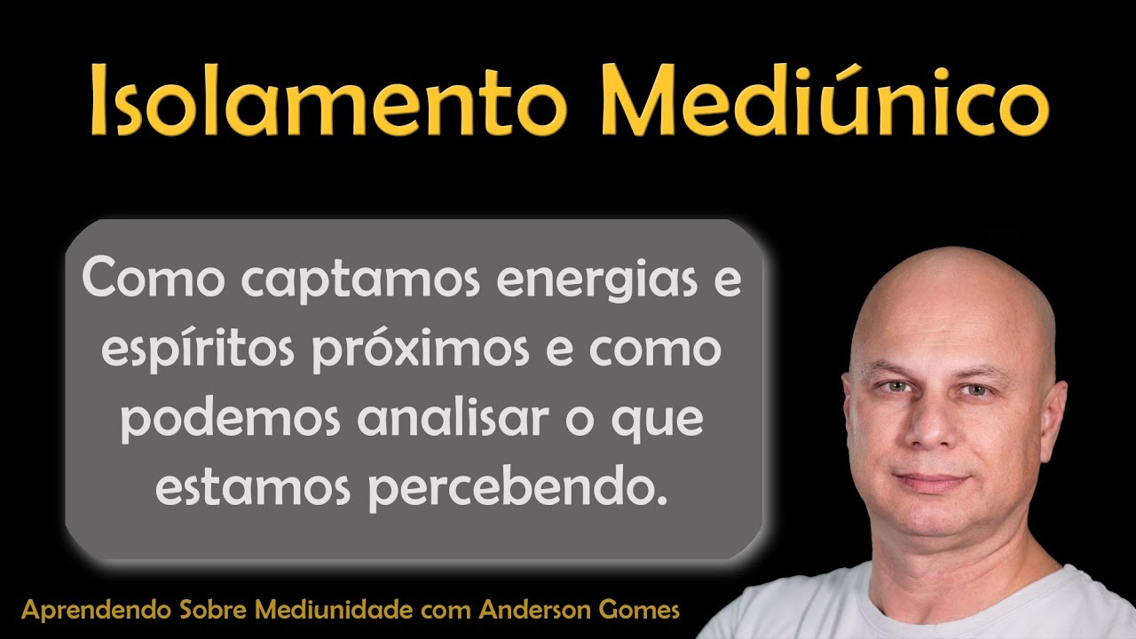 Isolamento Mediúnico