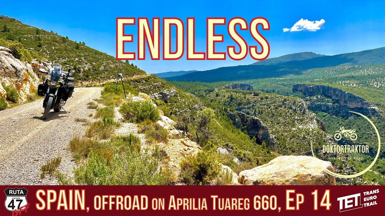 ENDLOS, Spanien 2023 Offroad auf la Ruta 47 und TET  Ep.14 (D/engl./esp.)