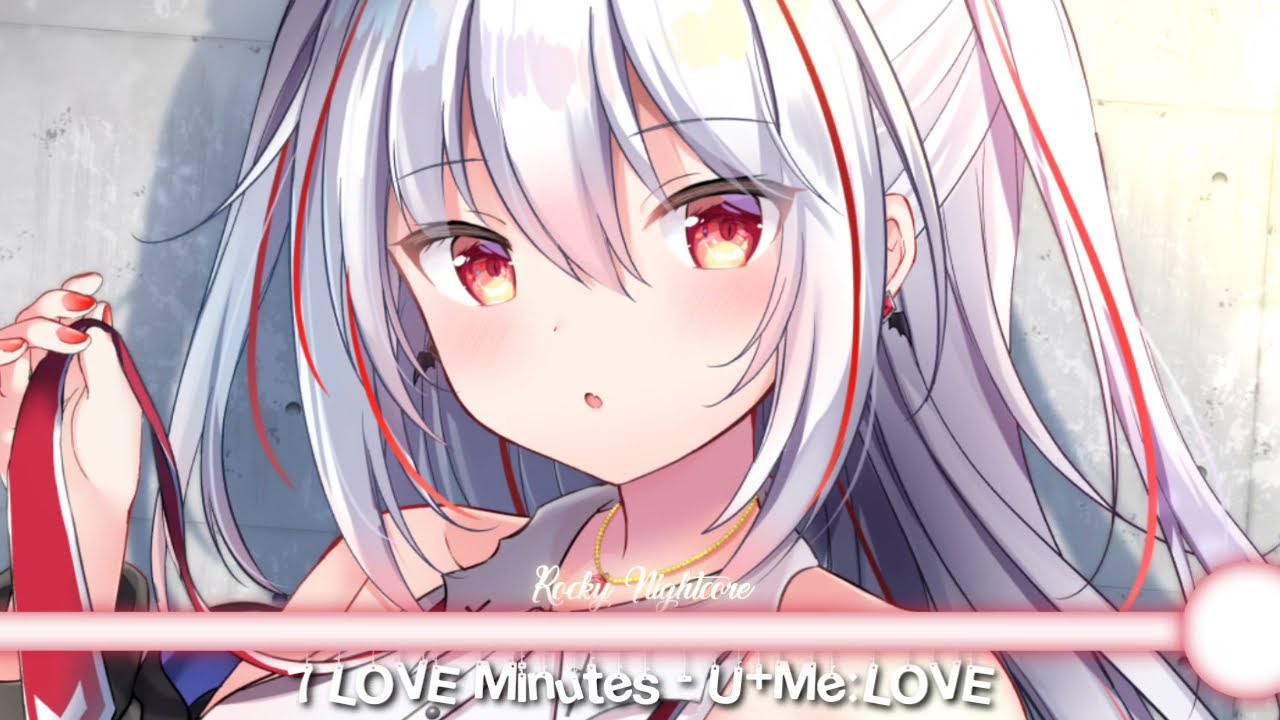 NIGHTCORE | 7 LOVE Minutes [GIRLS PLANET 999] - U+Me=LOVE