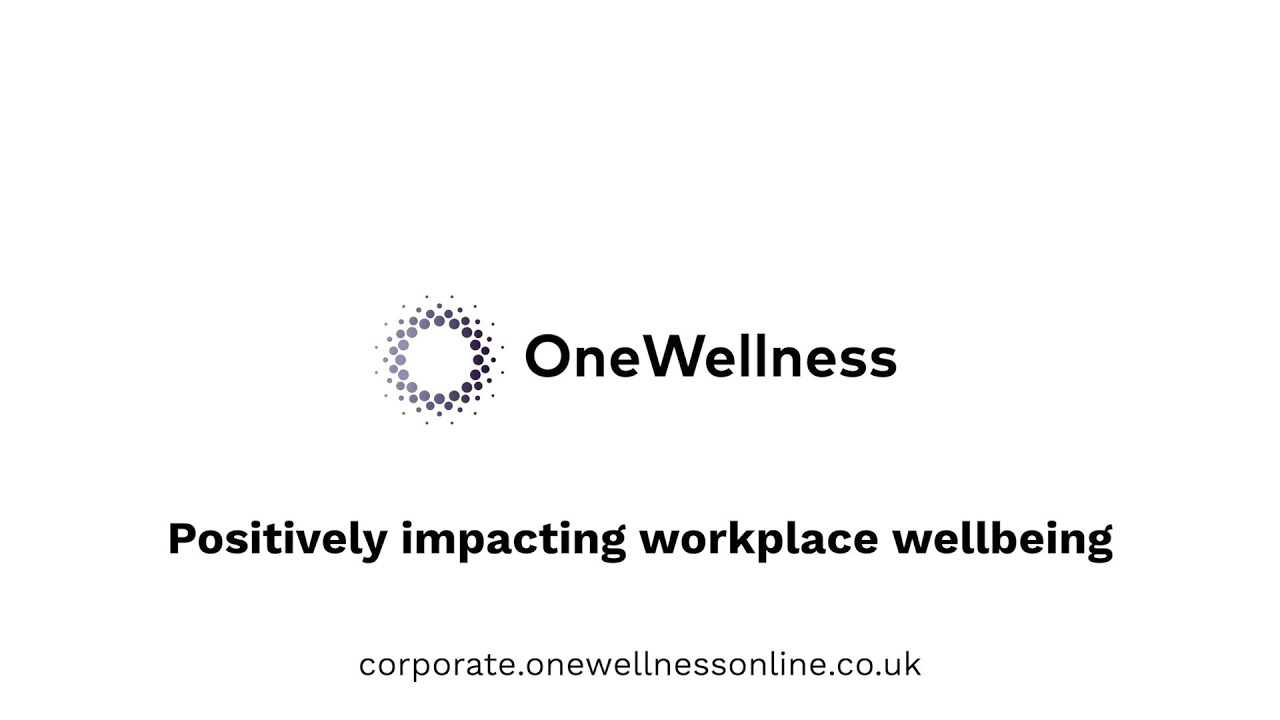 OneWellness Corporate Video - Positively impacting workplace wellbeing