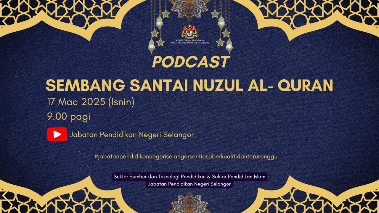 PODCAST TV PSS SELANGOR : SEMBANG SANTAI NUZUL AL-QURAN