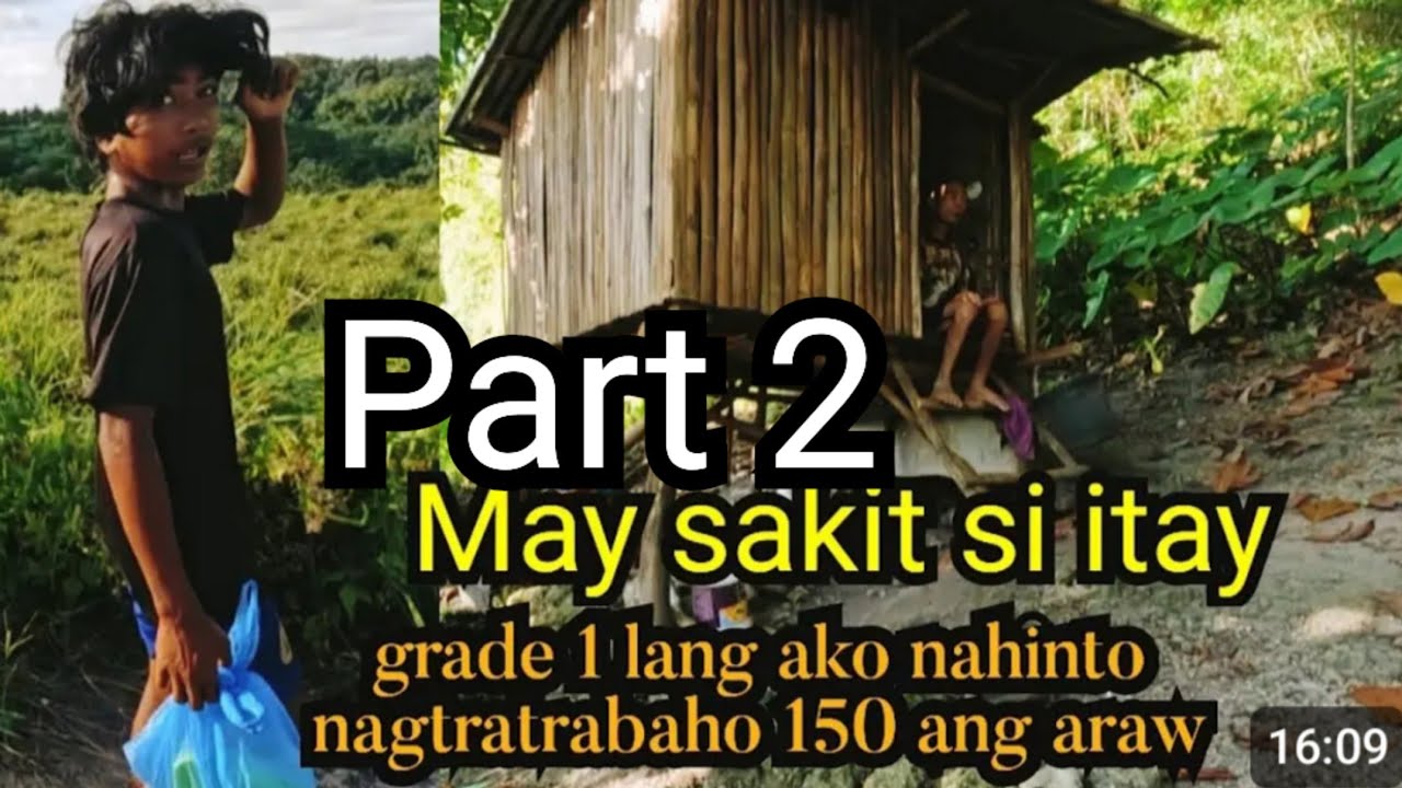 Part 2 Binalikan namin ang mag ama sa maliit na kubo sa gilid ng bundok ll Rene OC