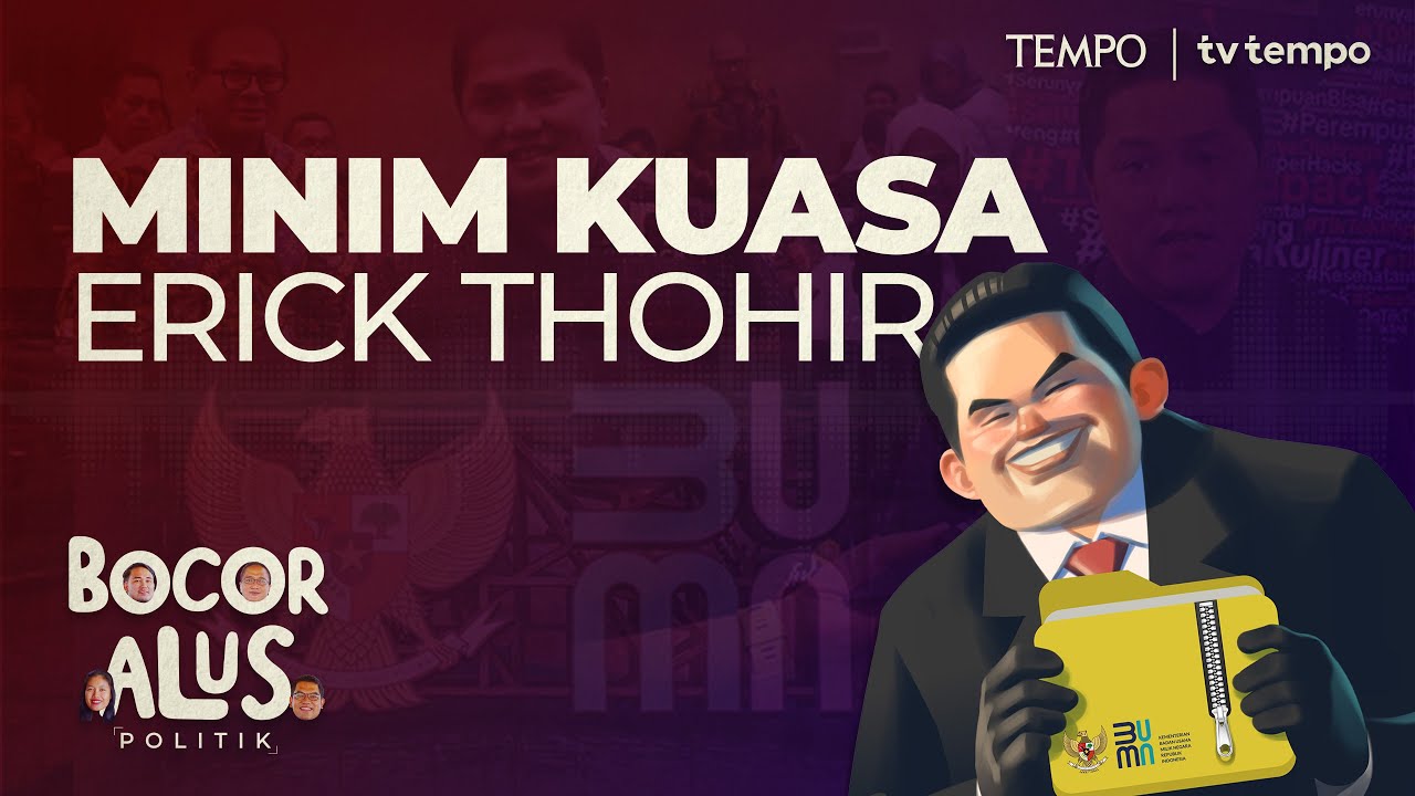 Erick Thohir Semakin Dipinggirkan Prabowo. Mengapa? [Bocor Alus Politik]