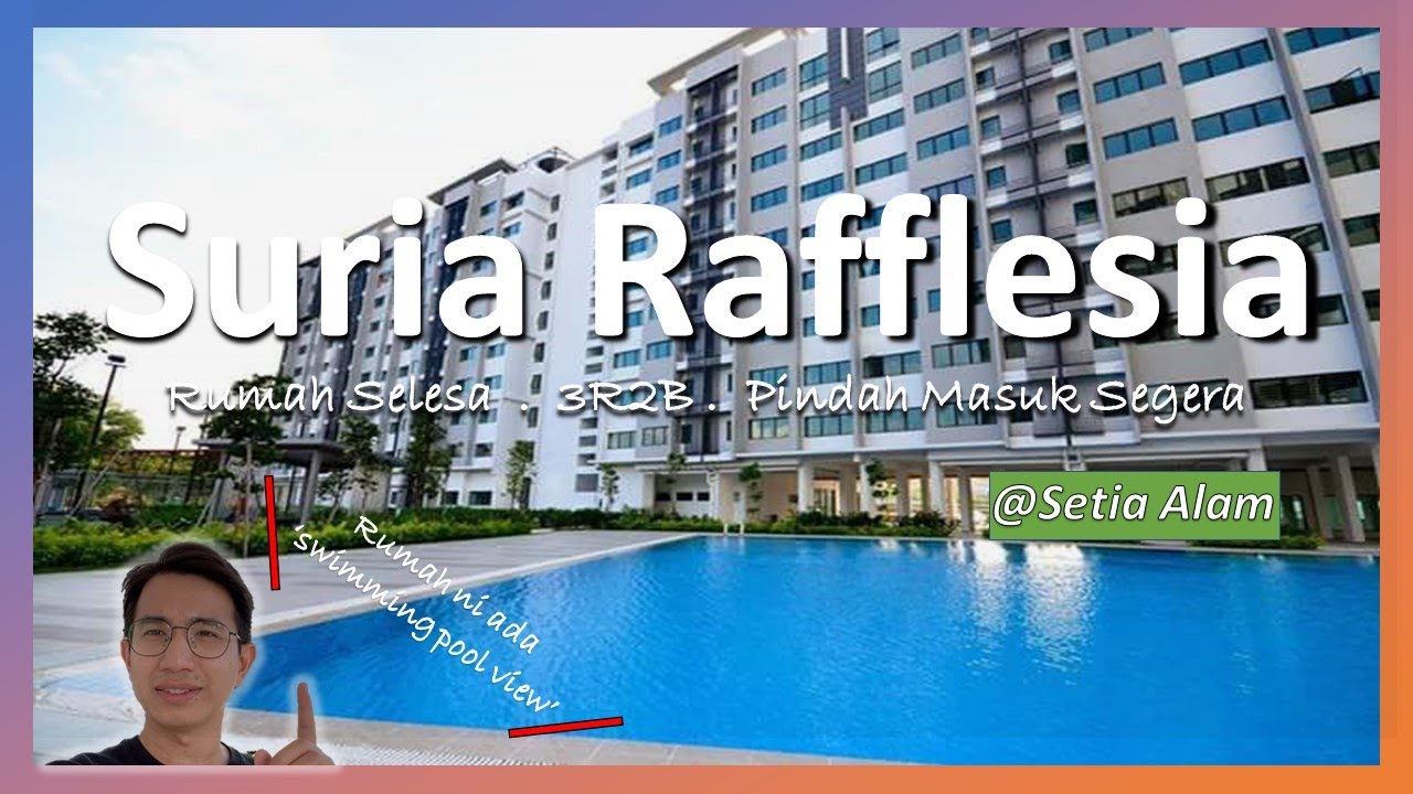 【Suria Rafflesia】| Rumah Kondo Setia Alam For Sale | 3R2B | Bajet Rendah | krg dr 300k | 2CP | 2Blok