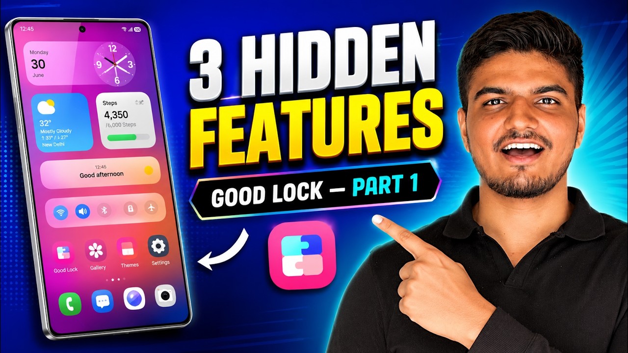 Top 3 Samsung Good Lock Features You Should Be Using! 🔥