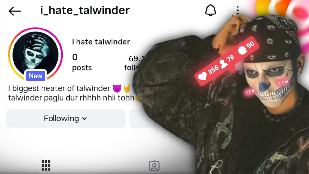 I create talwiinder hate page on Instagram 💀