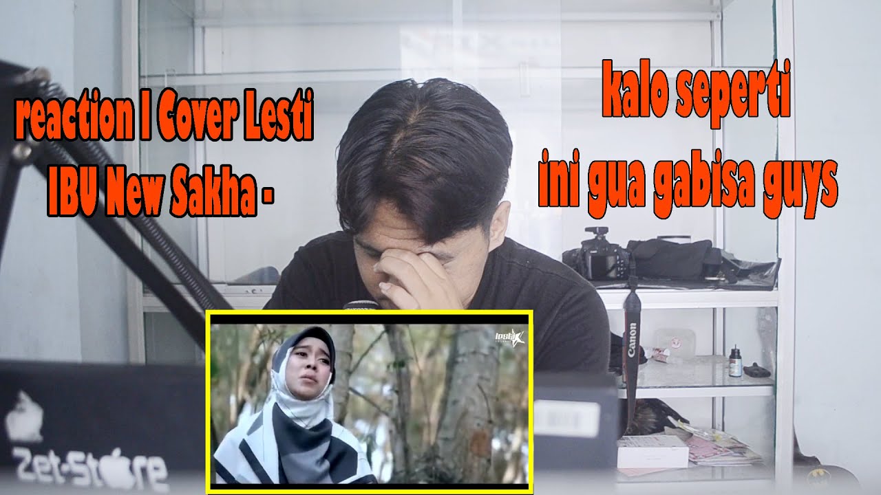 reaction l Cover Lesti - IBU New Sakha