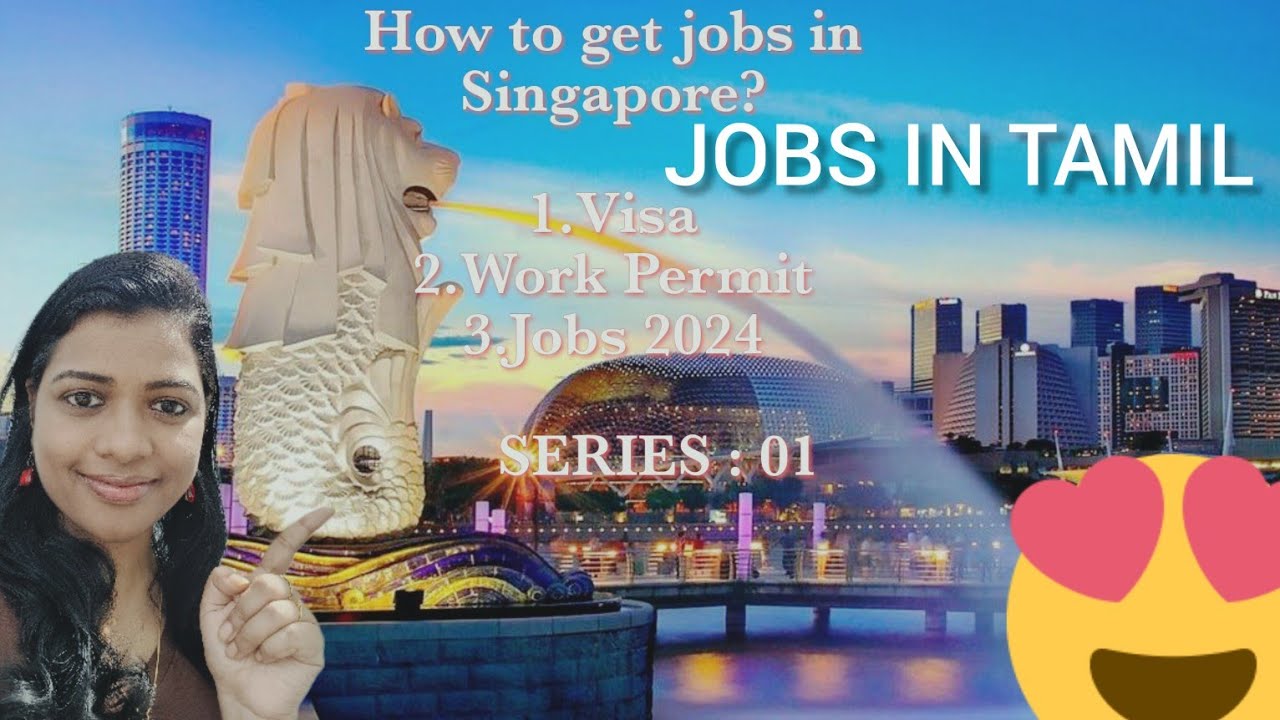 How to apply for Singapore Jobs in Tamil| India|abroad | Jobs |Singapore |Series 1