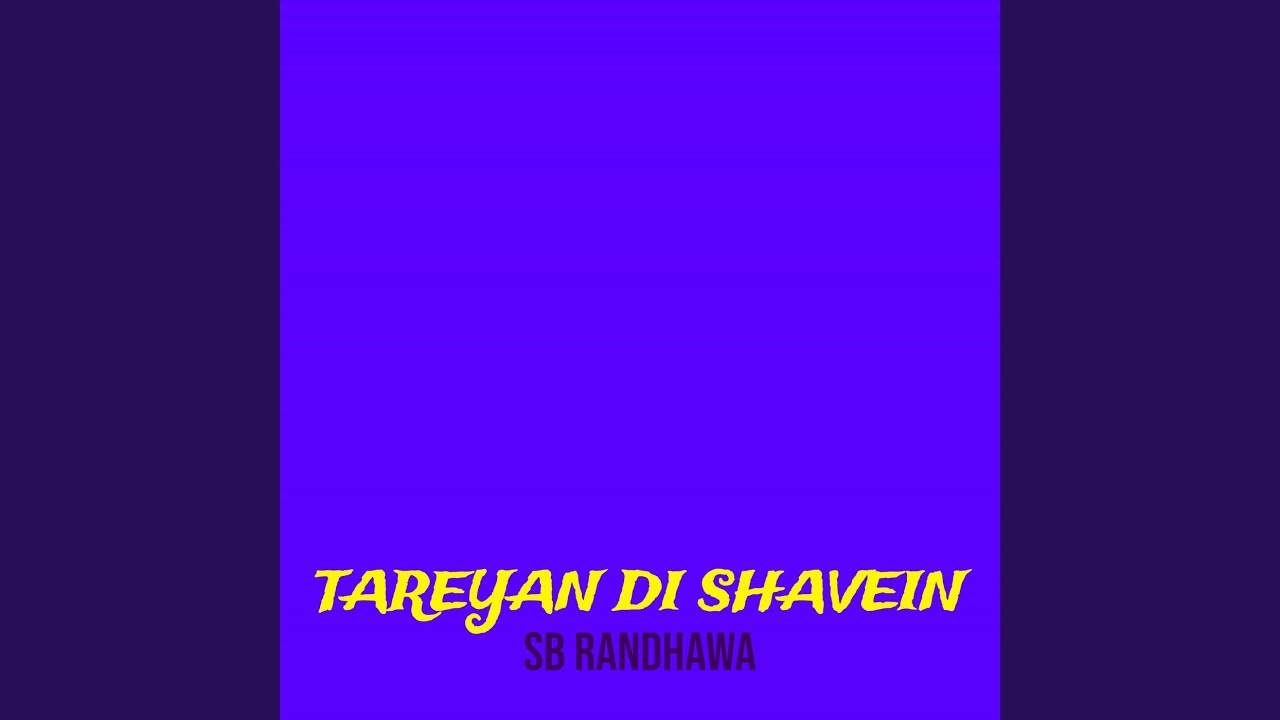 Tareyan Di Shavein