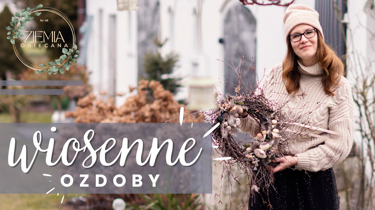 Wiosenne ozdoby - idąc za klasykiem ZRÓB TO SAM(A)