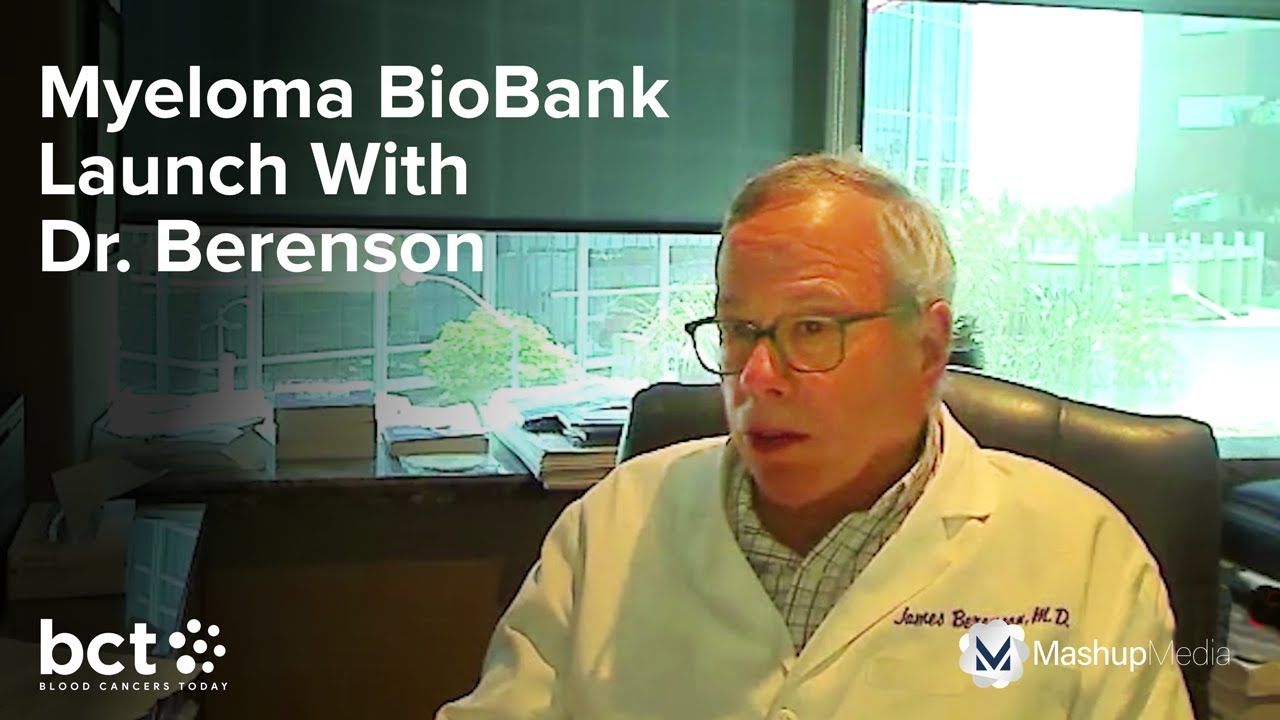Dr. Berenson on the Myeloma BioBank Launch