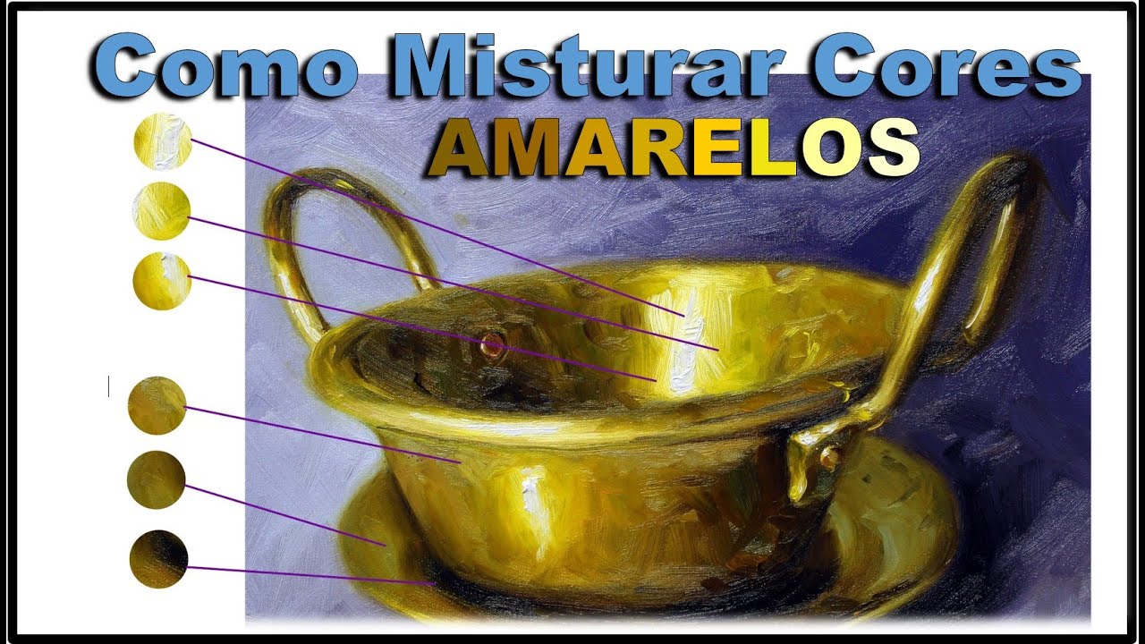 Como Misturar Cores com Tinta a óleo - Amarelo / Teoria das Cores @andremauricio