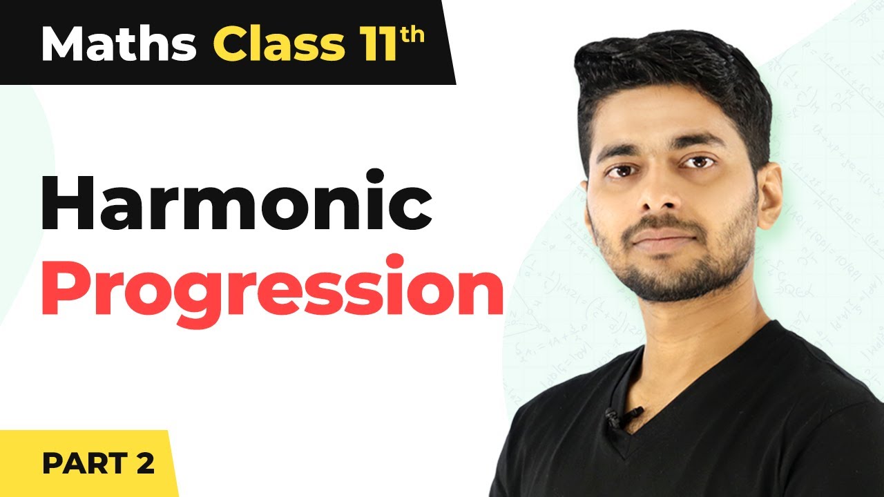 Harmonic Progression (Part-2) | Class 11th Maths