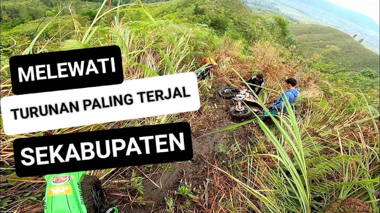 TURUNAN PALING TERJAL SEKABUPATEN. Hard enduro Trabas trobos part 4