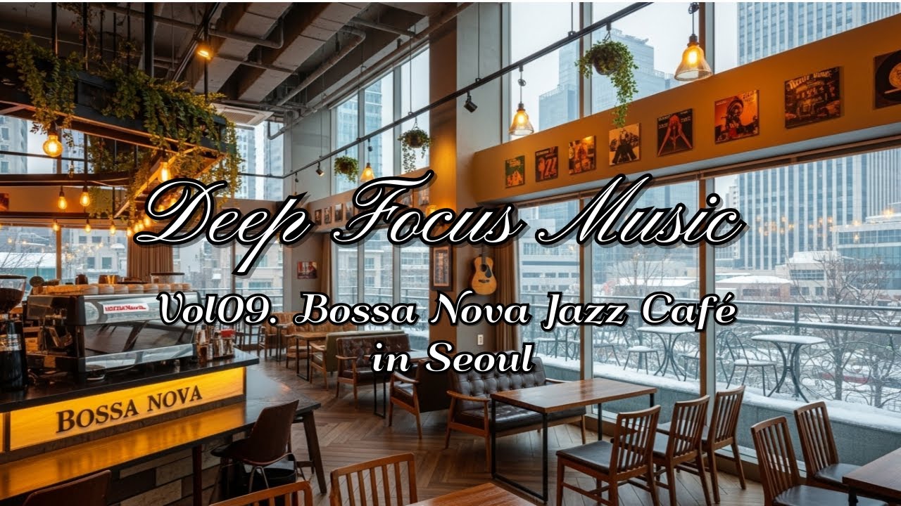 [Playlist] Bossa Nova Jazz Café: The Next Chapter | Everyday Small Happiness