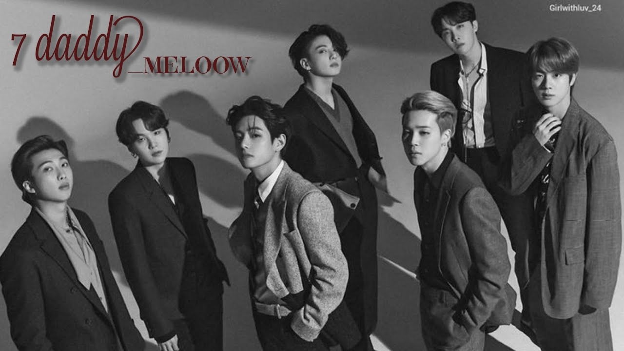 FF BTS •7 DADDY• PART 17 || ALL MEMBER