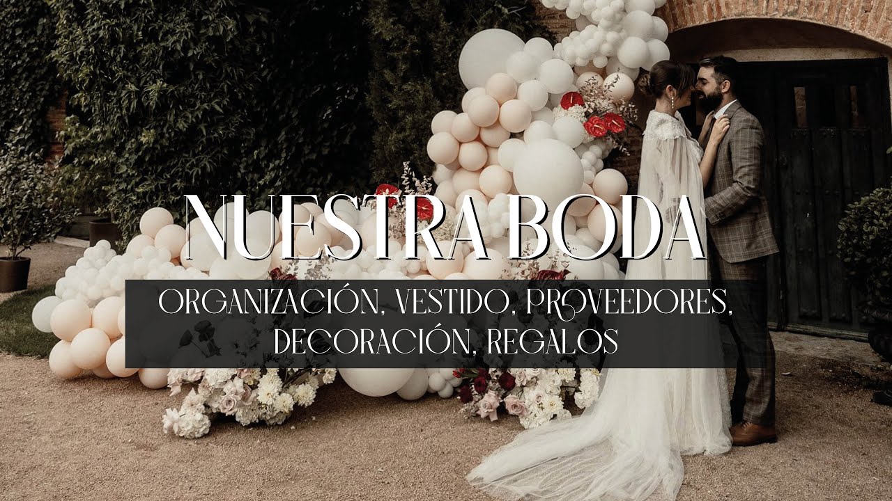 MI BODA | Organización, vestido de novia, proveedores, decoración | Arantxa Cañadas