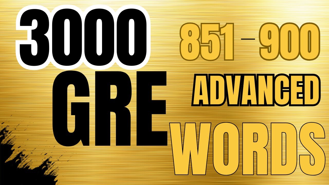 3000 High-frequency GRE vocabulary words and definitions (801-900) | GRE words and meanings