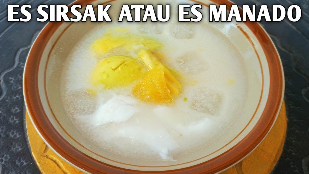 RESEP ES SIRSAK ATAU ES MANADO YANG CREAMY DAN ENAK