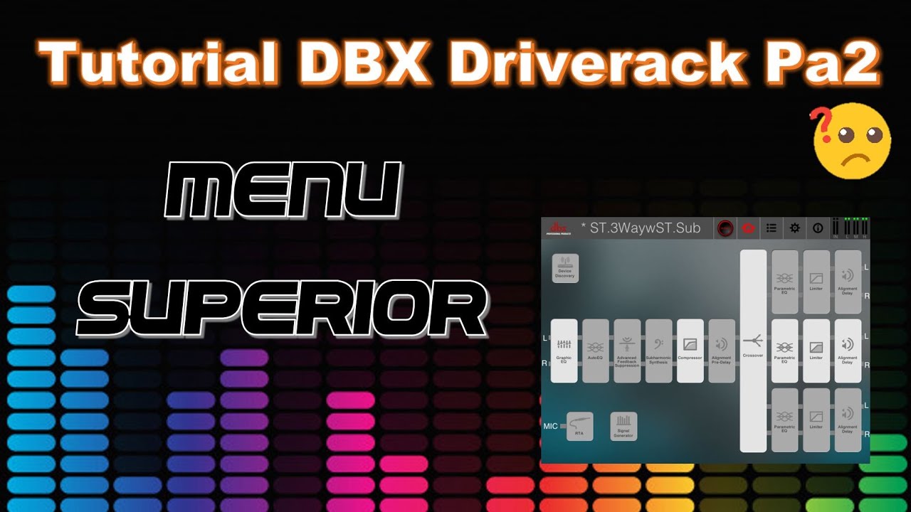 Tutorial castellano DBX Driverack Pa2  2/4 Menu superior español