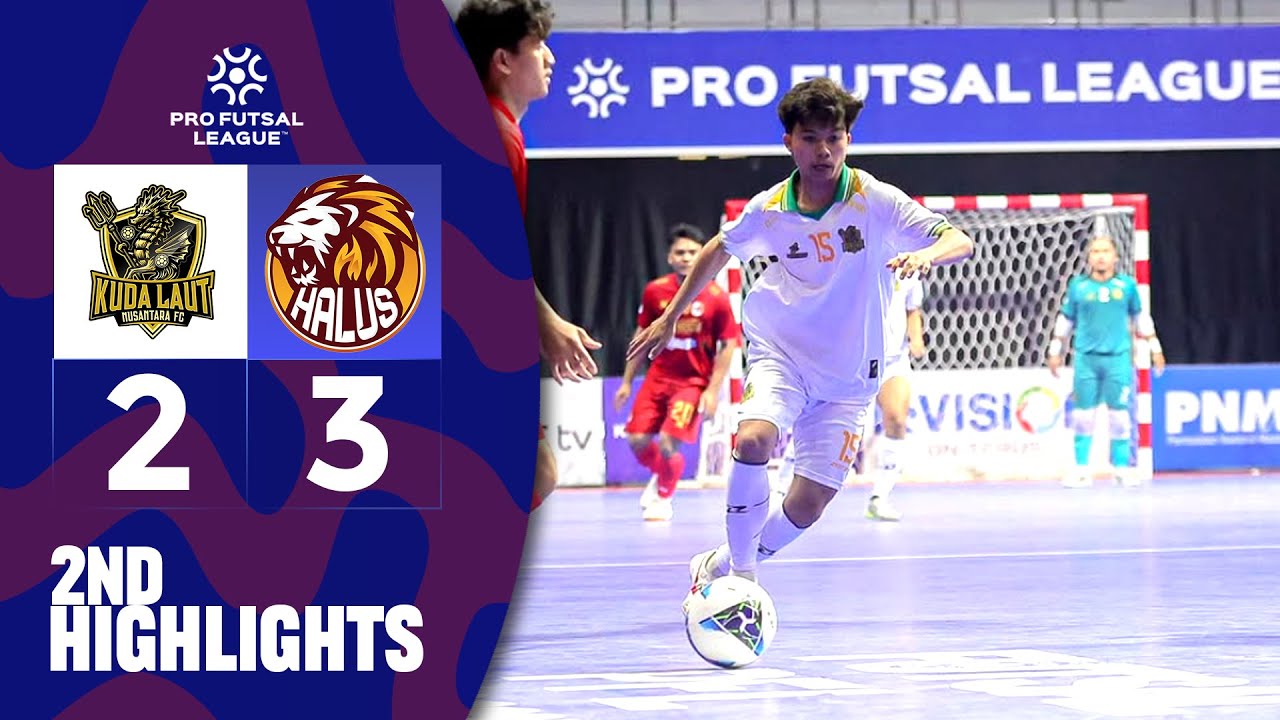 2ND HIGHLIGHT! KUDA LAUT NUSANTARA (2) Vs (3) HALUS FC | PRO FUTSAL LEAGUE 2025/2026