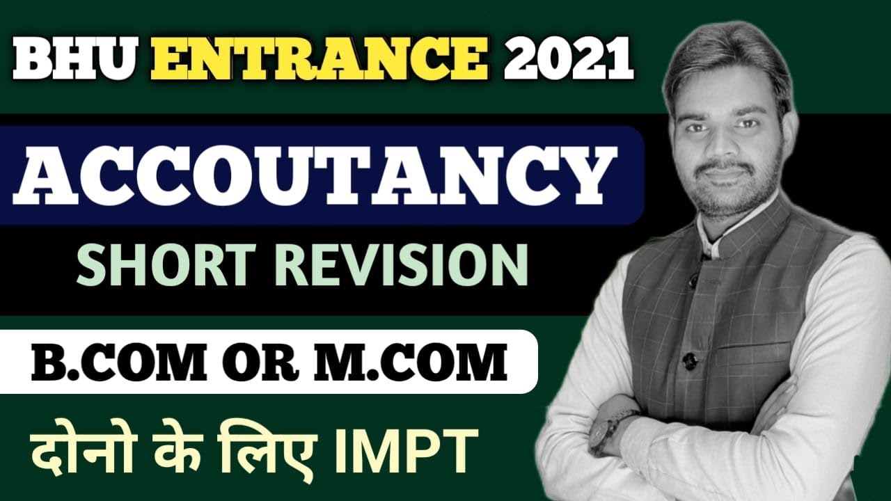 Summary Accounts Revision || BHU Bcom Entrance 2021 || BHU Mcom Entrance 2021 ||