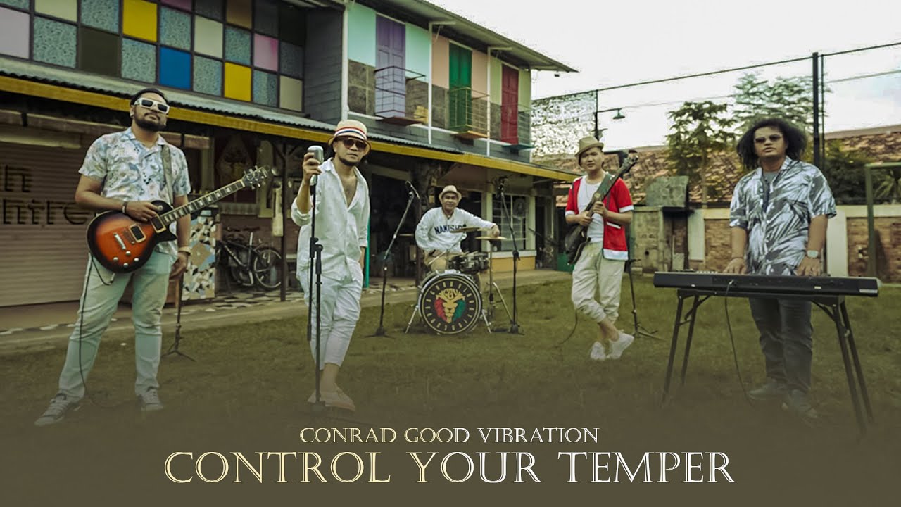Conrad Good Vibration - Control Your Temper | Official Music Video