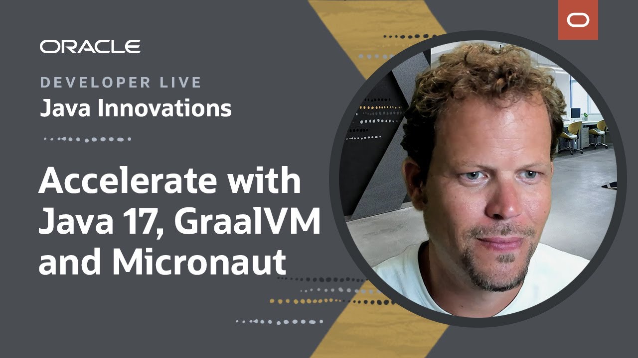 Accelerate Productivity with Java 17, GraalVM, and Micronaut