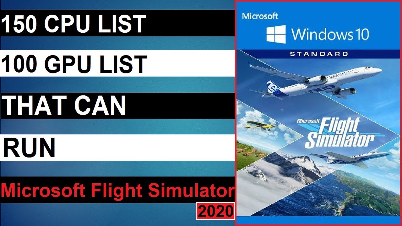 Can Your PC Run Microsoft Flight Simulator 2020 - Minimum System Requirement Explain